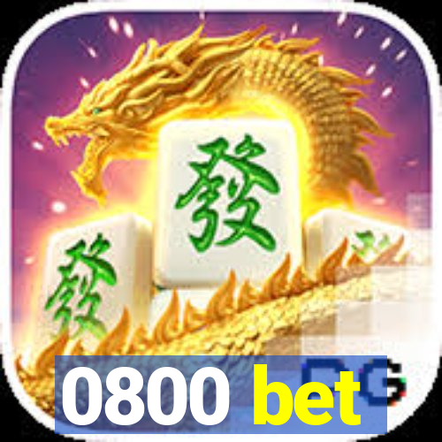 0800 bet